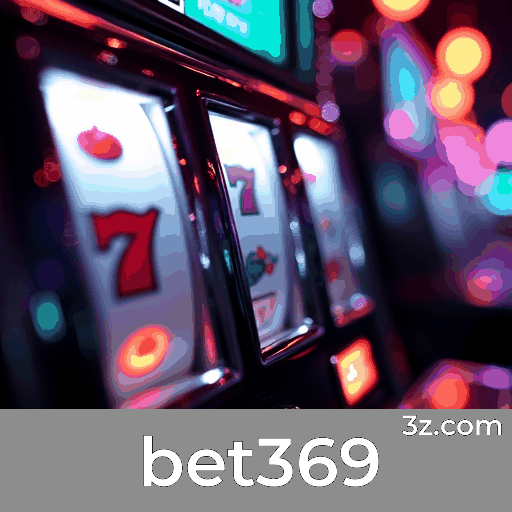 bet369: Plataforma de Cassino Online Confiável